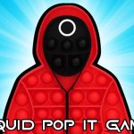 Squid Pop it Game